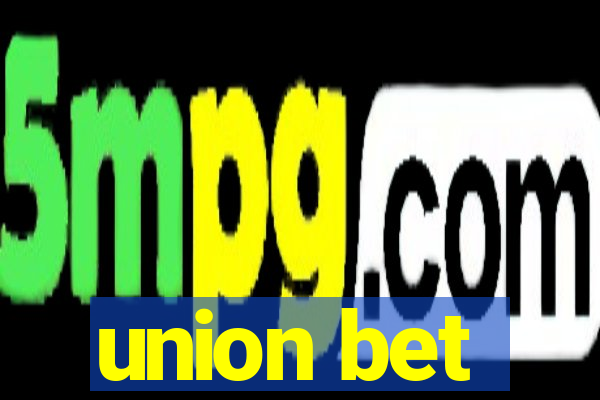 union bet